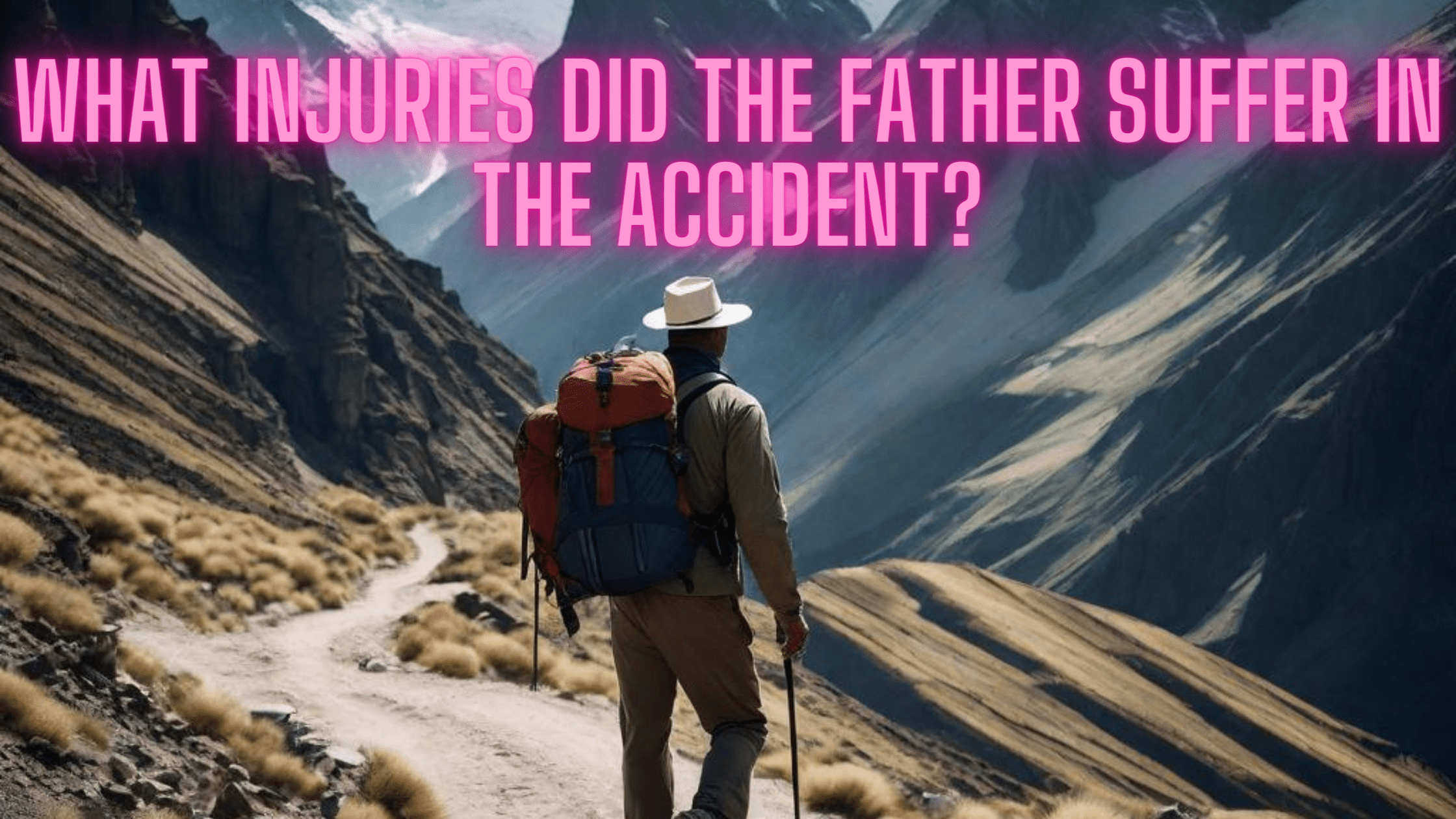 What injuries did the father suffer in the accident?